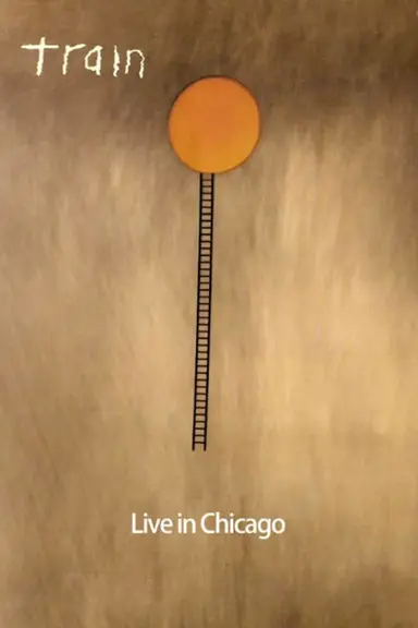 Train Live in Chicago poster