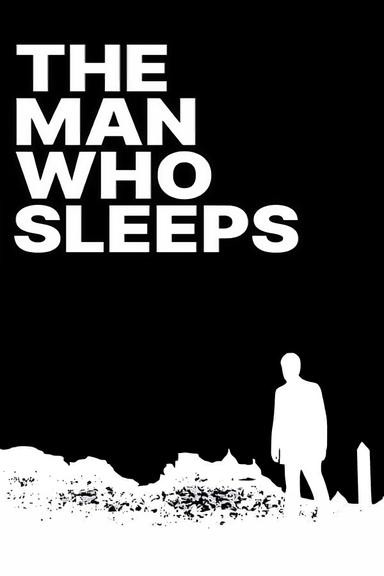 The Man Who Sleeps poster