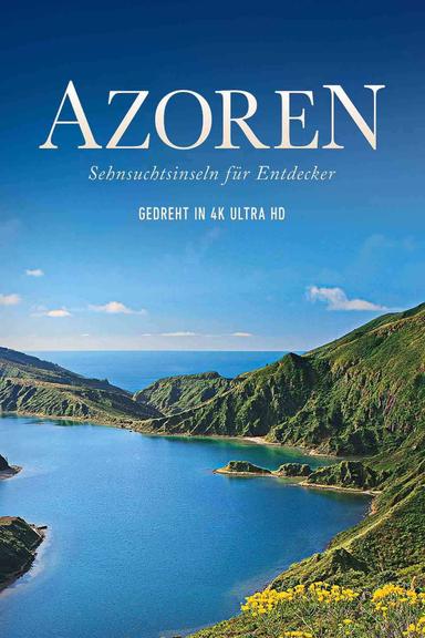 Azores - A Discoverer's Paradise poster