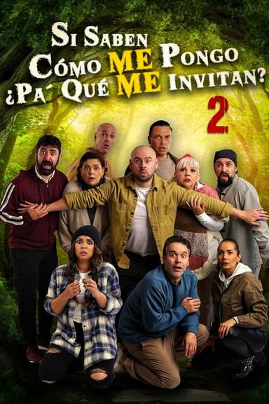 Si Saben Como me pongo Pa Que Me Invitan? 2 poster