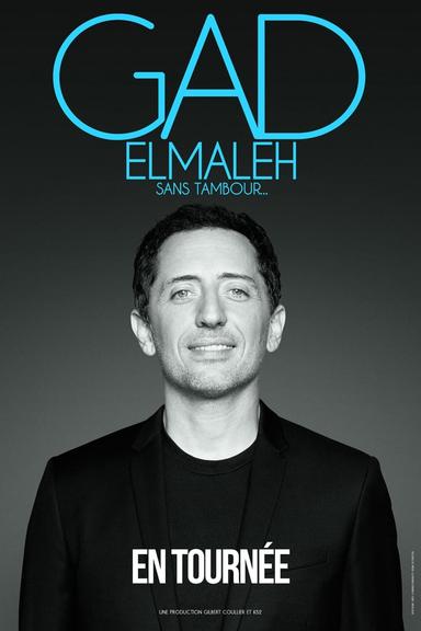 Gad Elmaleh : Sans tambour poster