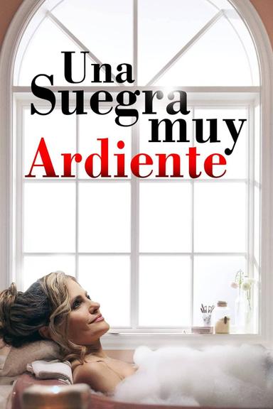 Sueños de pasión: Una suegra muy ardiente poster