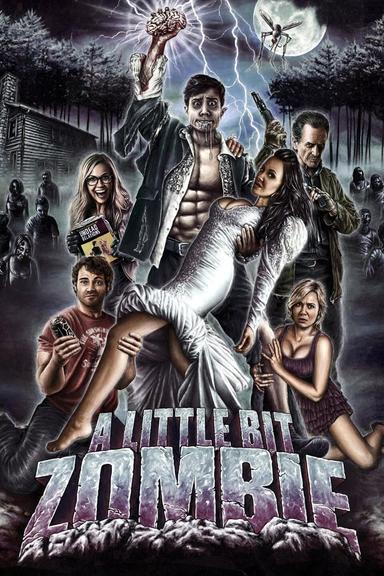 A Little Bit Zombie poster