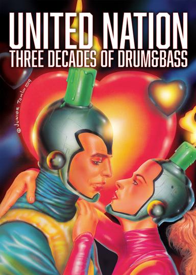 United Nation: Three Decades of Drum & Bass poster