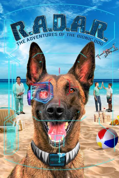 R.A.D.A.R.: The Adventures of the Bionic Dog poster