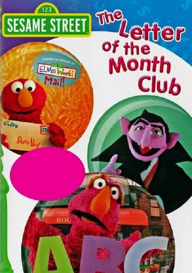 Sesame Street: The Letter of the Month Club poster