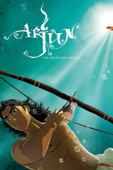 Arjun: The Warrior Prince poster