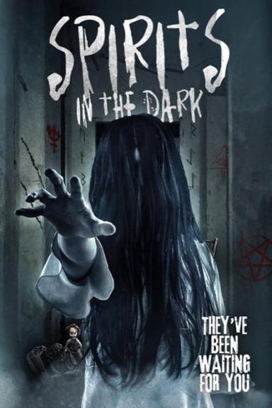 Spirits in the Dark poster