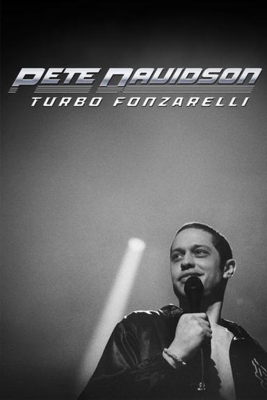 Pete Davidson: Turbo Fonzarelli poster