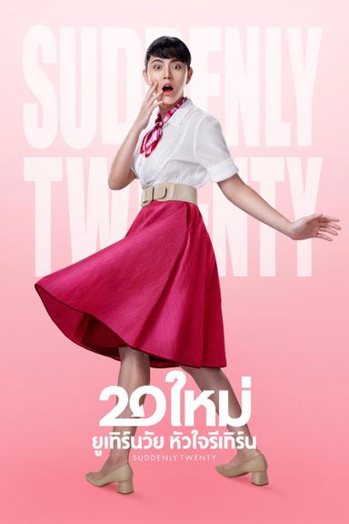 Suddenly Twenty poster