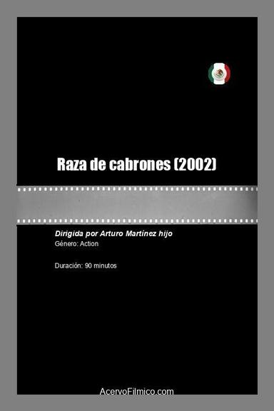 Raza de cabrones poster