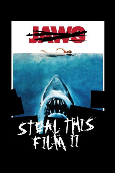 Steal This Film II poster