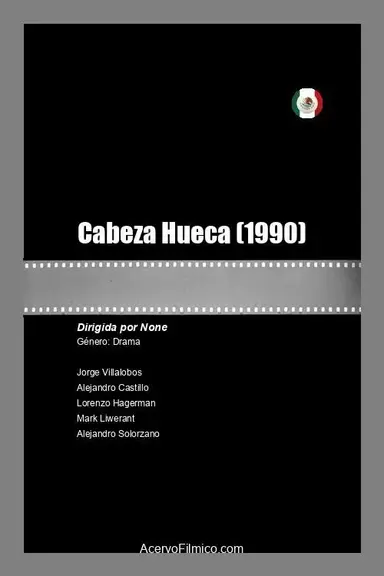 Cabeza Hueca poster
