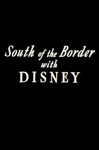 South of the Border with Disney poster