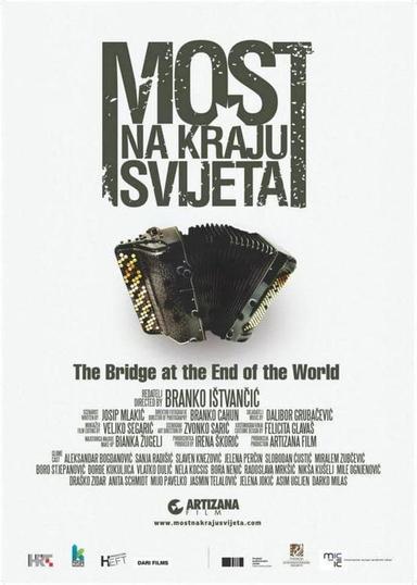 The Bridge at the End of the World poster