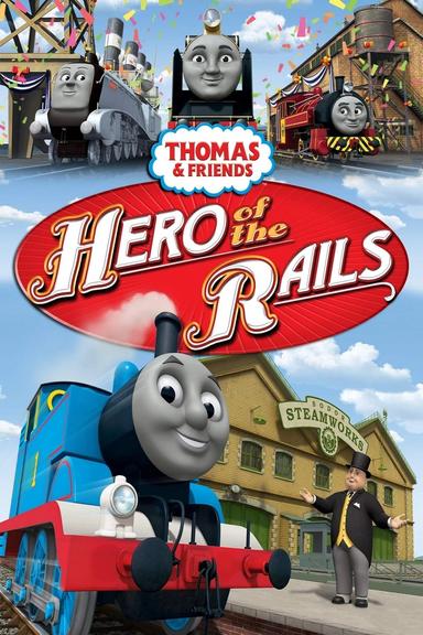 Thomas & Friends: Hero of the Rails - The Movie poster