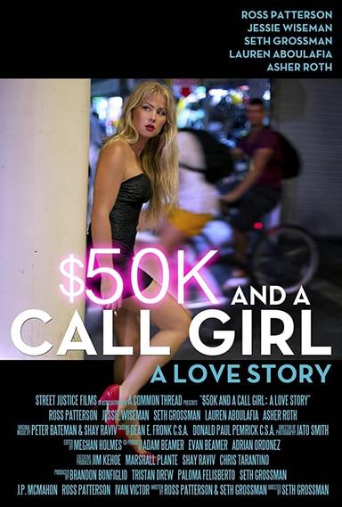 $50K and a Call Girl: A Love Story poster