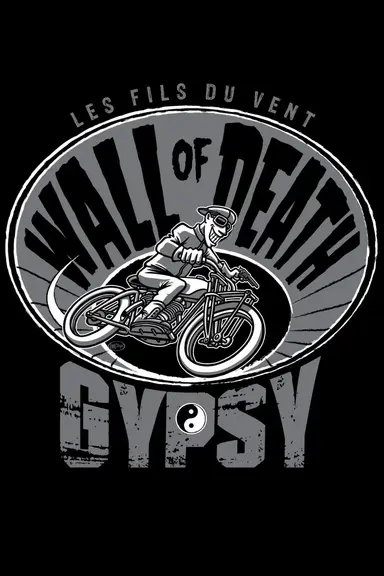 Wall of Death Gypsy poster