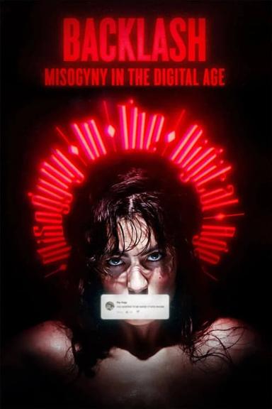 Backlash: Misogyny in the Digital Age poster