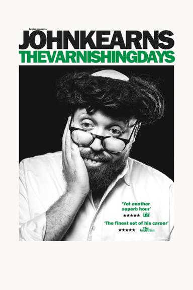 John Kearns: The Varnishing Days poster