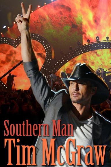 Tim McGraw: Southern Man poster