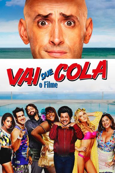 Vai Que Cola: O Filme poster