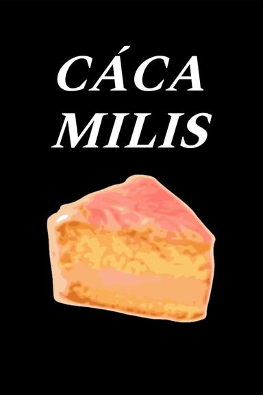 Cáca Milis poster