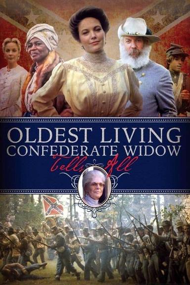 Oldest Living Confederate Widow Tells All poster