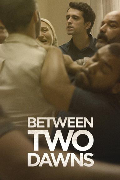 Between Two Dawns poster