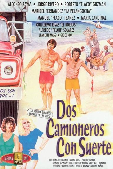 Dos camioneros con suerte poster