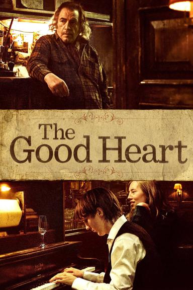 The Good Heart poster