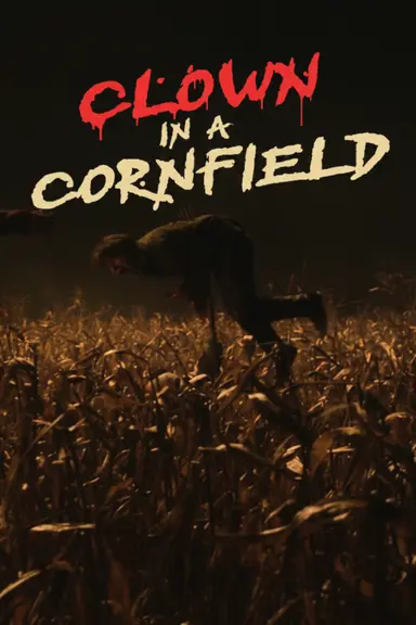 Clown in a Cornfield poster
