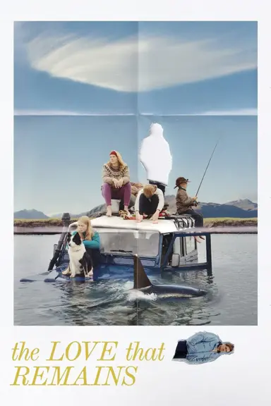 The Love That Remains poster