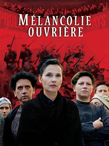 Mélancolie ouvrière poster