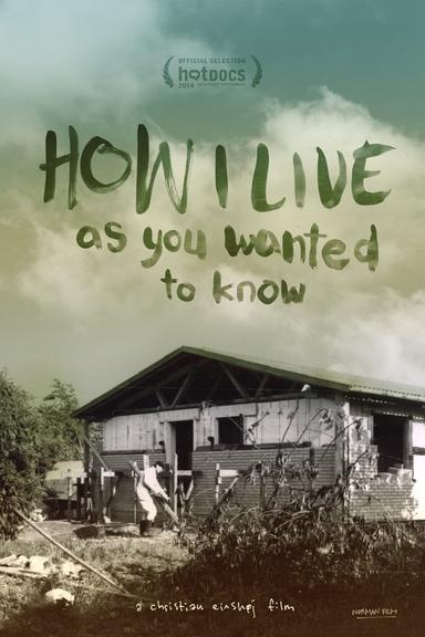 How I Live, as You Wanted to Know poster