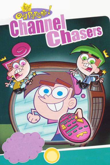 The Fairly OddParents: Channel Chasers poster