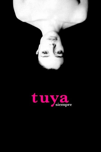 Tuya siempre poster