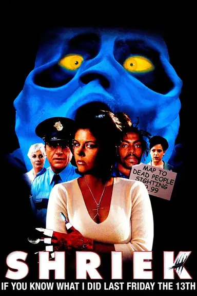 Shriek If You Know What I Did Last Friday the Thirteenth poster