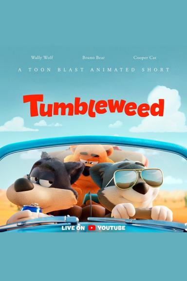 Tumbleweed poster