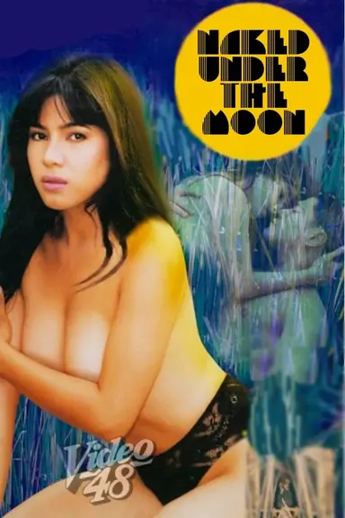 Naked Under The Moon poster