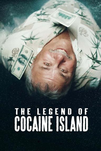 The Legend of Cocaine Island poster