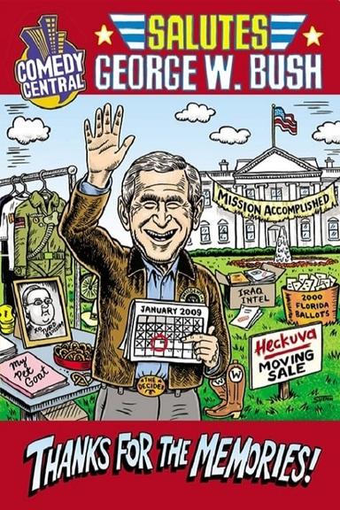 Comedy Central Salutes George W. Bush poster