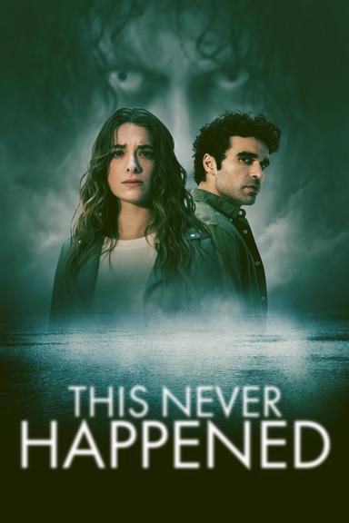 This Never Happened poster