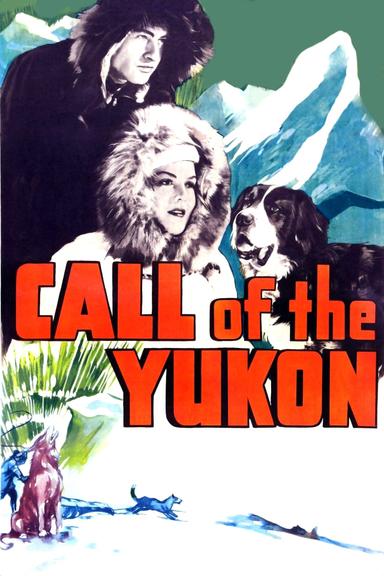 Call of The Yukon poster