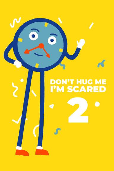 Don't Hug Me I'm Scared 2 poster