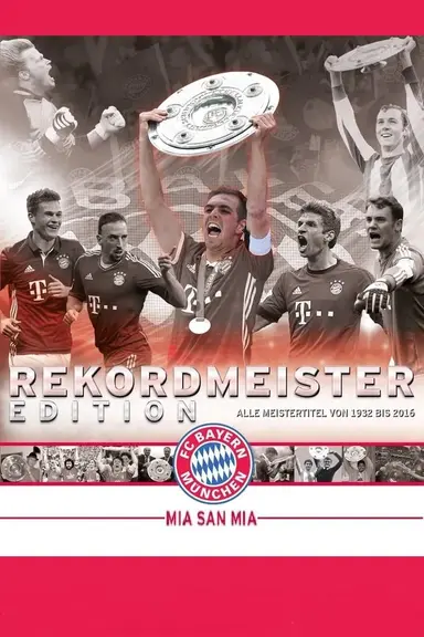 FC Bayern München Rekordmeister Edition poster