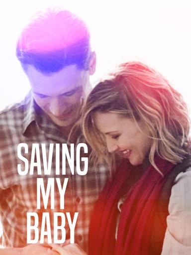 Saving My Baby poster