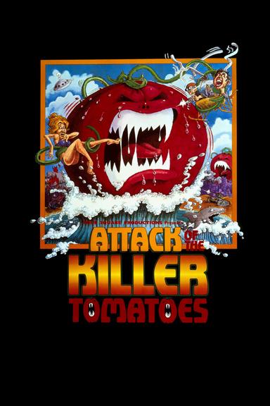 Attack of the Killer Tomatoes! poster