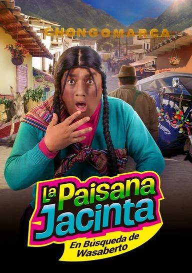 La Paisana Jacinta: En búsqueda de Wasaberto poster