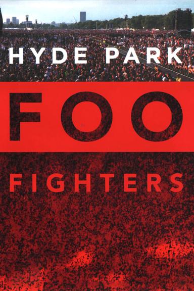 Foo Fighters: Hyde Park poster